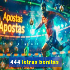 444 letras bonitas